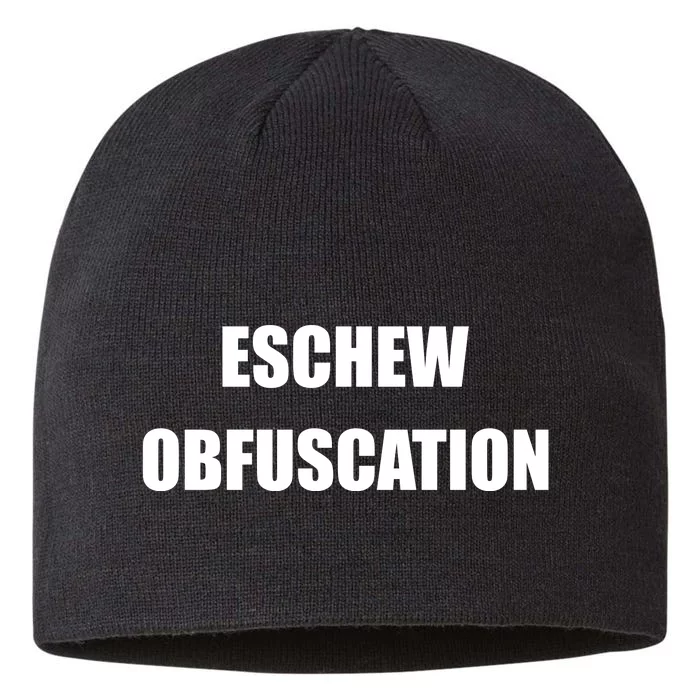 Eschew Obfuscation Obfuscate Funny Greek Sarcastic 8 1/2in Sustainable Knit Beanie