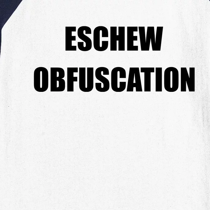 Eschew Obfuscation Obfuscate Funny Greek Sarcastic Baseball Sleeve Shirt