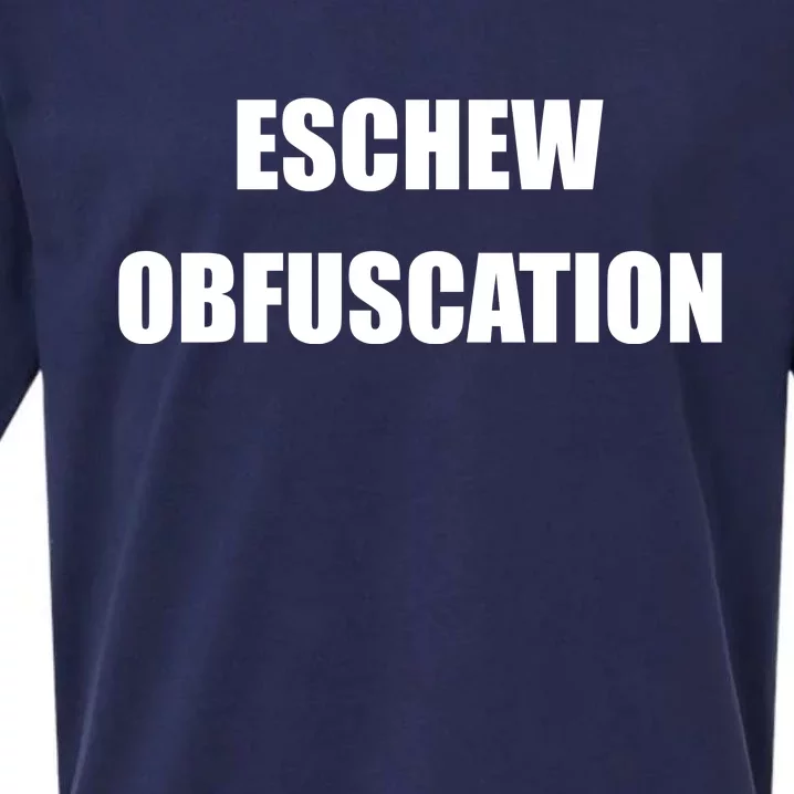 Eschew Obfuscation Obfuscate Funny Greek Sarcastic Sueded Cloud Jersey T-Shirt