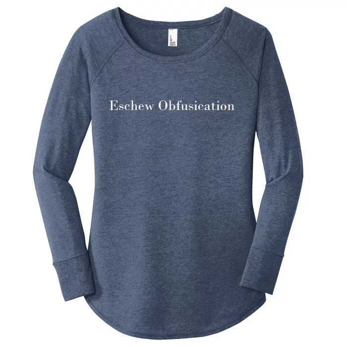 Eschew Obfuscation Obfuscate Classy Logo Women's Perfect Tri Tunic Long Sleeve Shirt