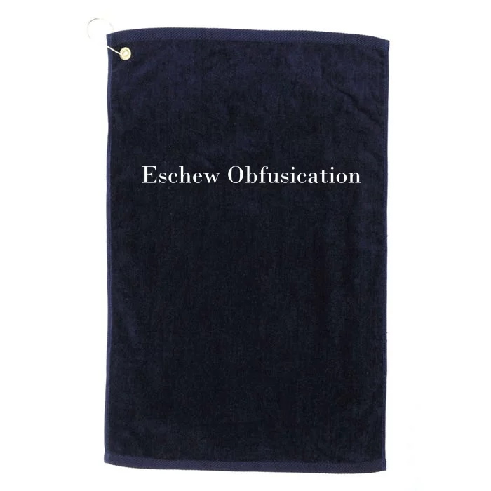 Eschew Obfuscation Obfuscate Classy Logo Platinum Collection Golf Towel