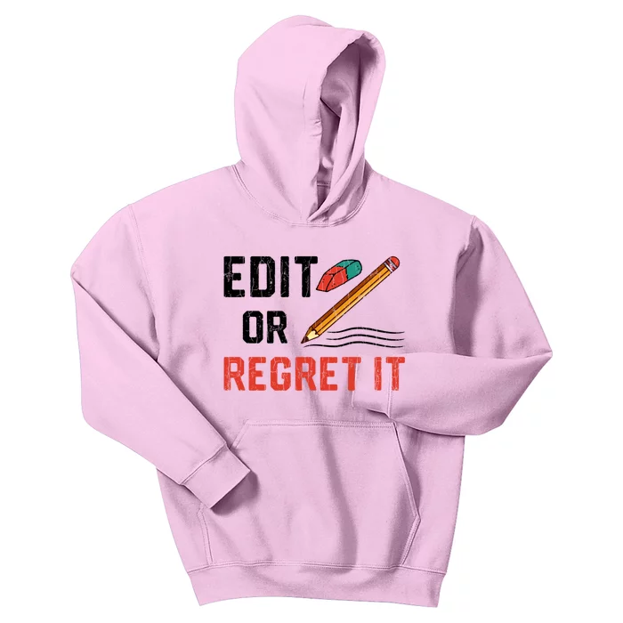 Edit Or Regret It Funny English Teacher Teaching Graphic Funny Gift Kids Hoodie