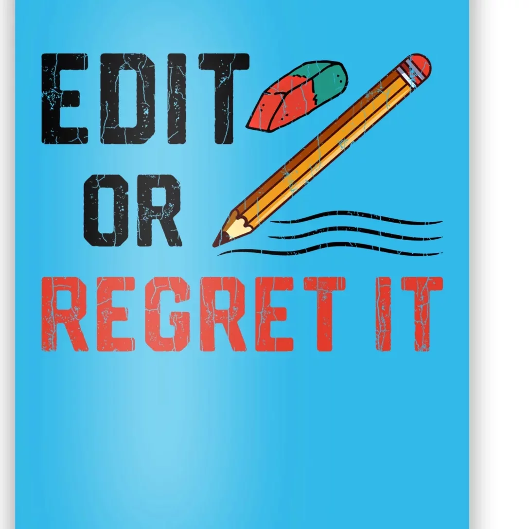 Edit Or Regret It Funny English Teacher Teaching Graphic Funny Gift Poster