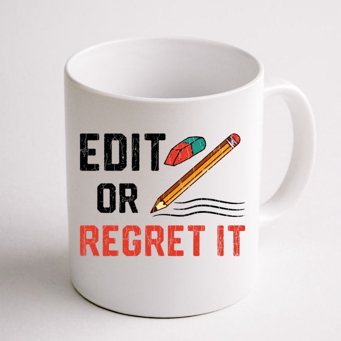 Edit Or Regret It Funny English Teacher Teaching Graphic Funny Gift Front & Back Coffee Mug