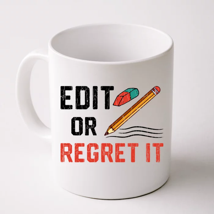 Edit Or Regret It Funny English Teacher Teaching Graphic Funny Gift Front & Back Coffee Mug