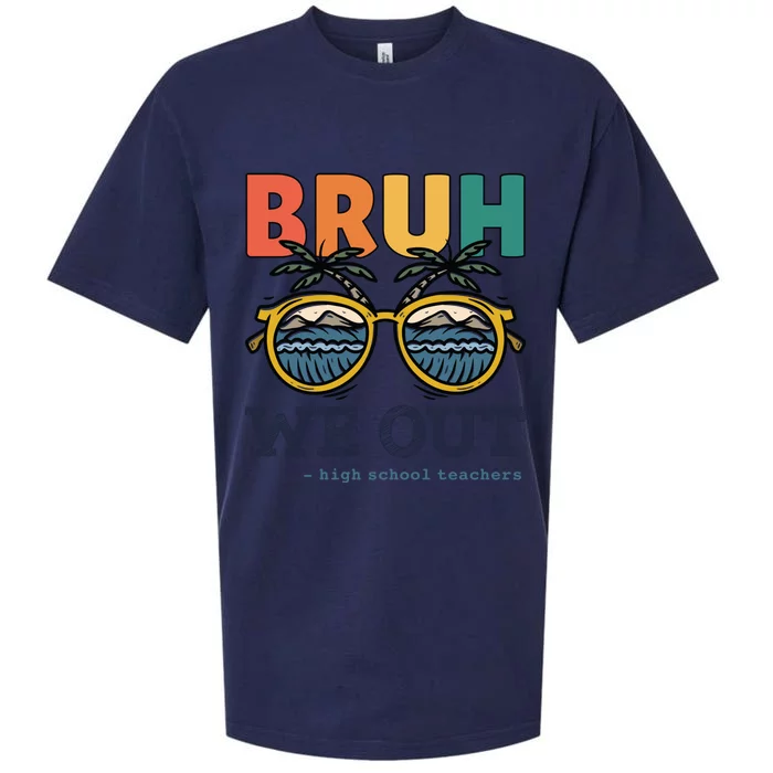 End Of School Year High School Teachers 2024 Bruh We Out Great Gift Sueded Cloud Jersey T-Shirt