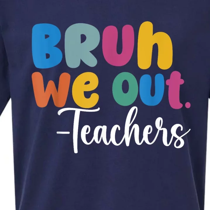 End Of School Year Teacher Summer Bruh We Out Teachers Sueded Cloud Jersey T-Shirt