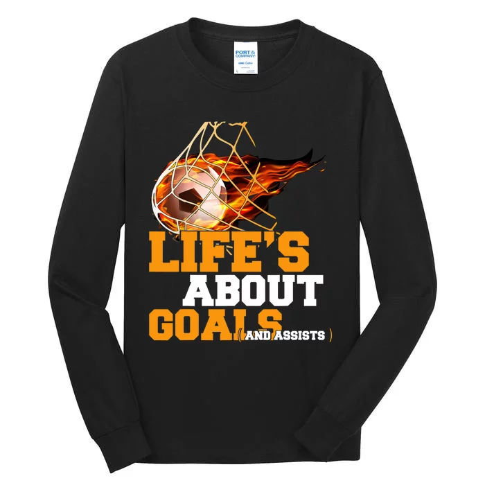 End of Season Soccer Team Gifts for Boy Life's About Goals Tall Long Sleeve T-Shirt