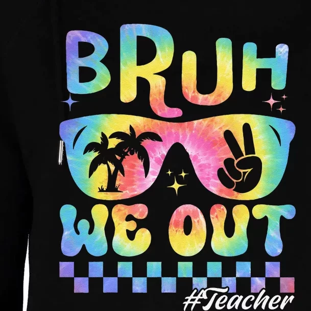 End Of School Year Teacher Summer Bruh We Out Teachers Womens Funnel Neck Pullover Hood