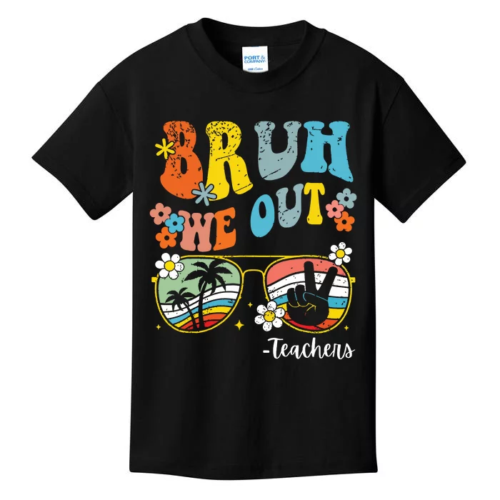 End Of School Year Last Day Of School Bruh We Out Teachers Kids T-Shirt