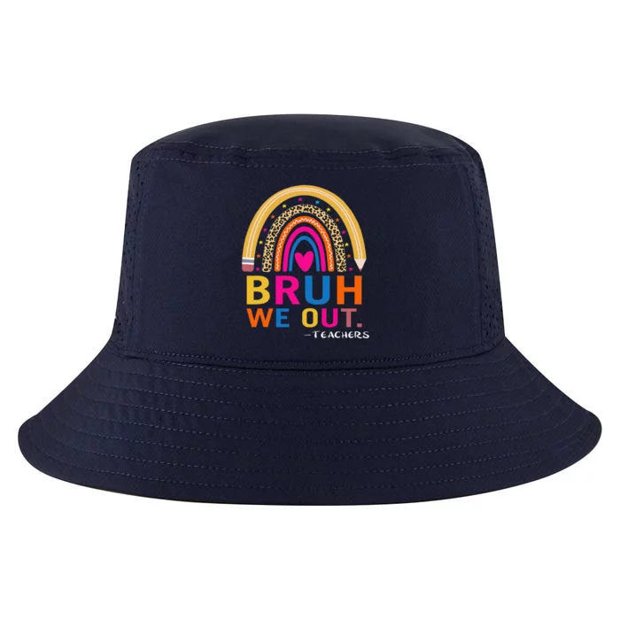 End Of School Year Teacher Summer Bruh We Out Funny Teachers Cool Comfort Performance Bucket Hat