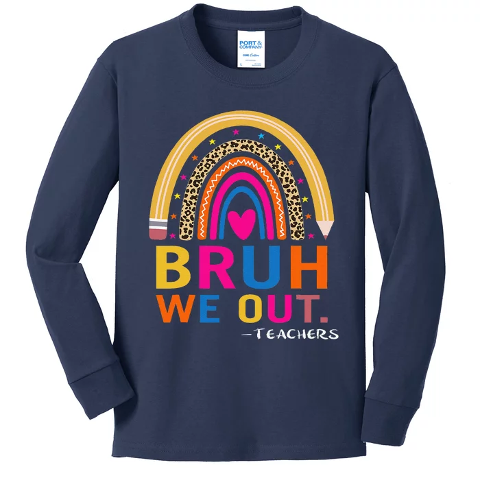 End Of School Year Teacher Summer Bruh We Out Funny Teachers Kids Long Sleeve Shirt