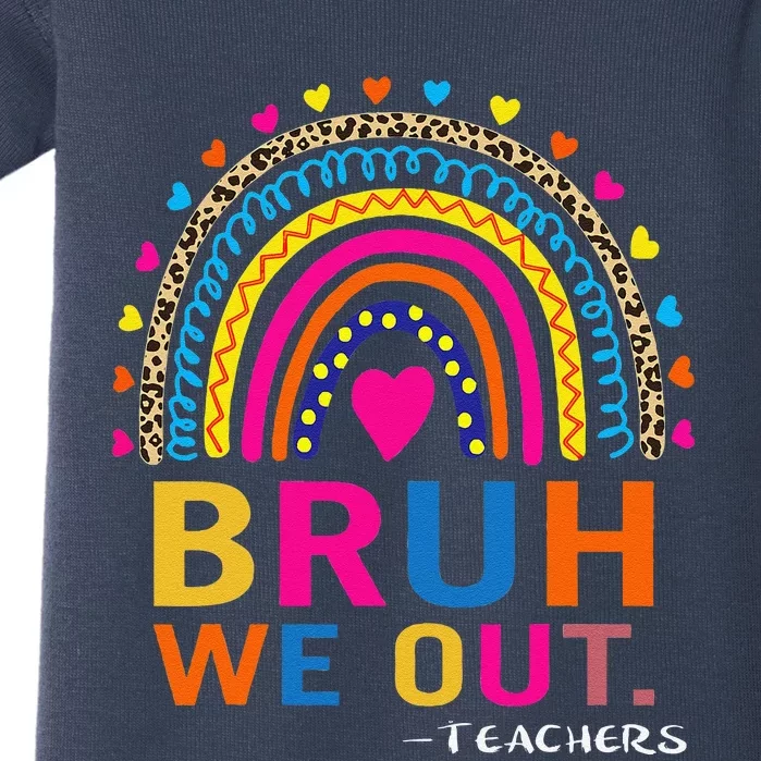 End Of School Year Teacher Summer Bruh We Out Funny Teachers Baby Bodysuit