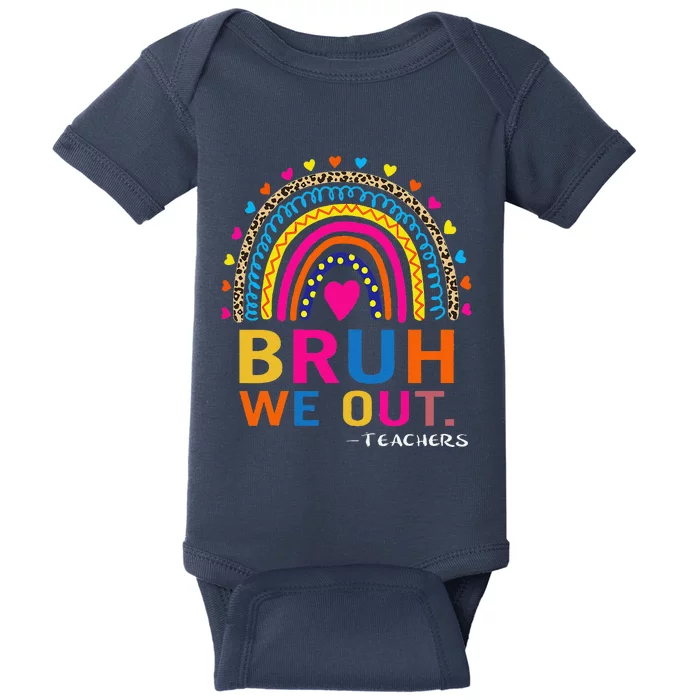 End Of School Year Teacher Summer Bruh We Out Funny Teachers Baby Bodysuit