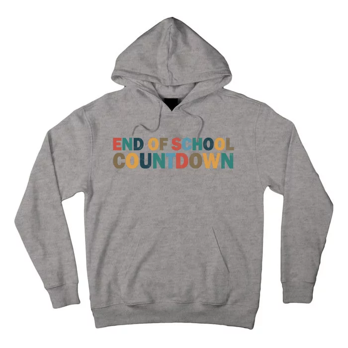 End Of School Countdown Summer Vibe Tall Hoodie