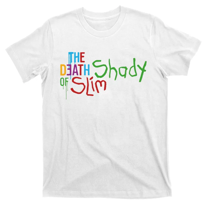 Em Of Slim Retro Colorful Death Shady T-Shirt