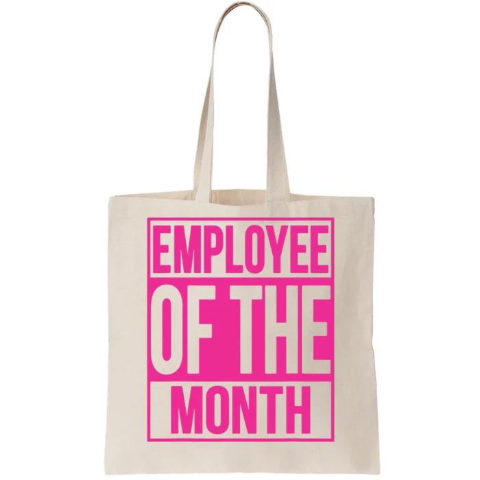 Employee Of The Month Reward Gift For Best Worker Tote Bag