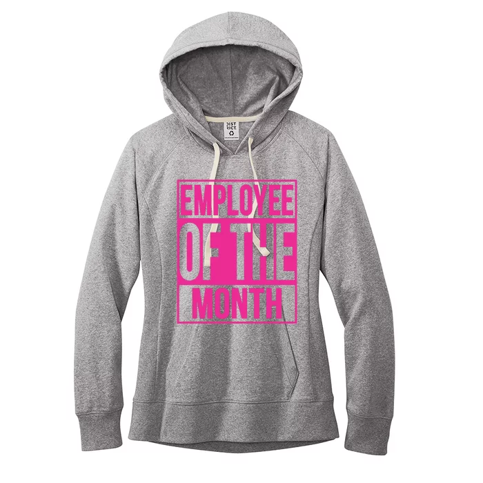 Employee Of The Month Reward Gift For Best Worker Women's Fleece Hoodie