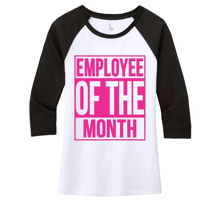 Employee Of The Month Reward Gift For Best Worker Women's Tri-Blend 3/4-Sleeve Raglan Shirt