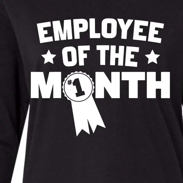 Employee Of The Month Womens Cotton Relaxed Long Sleeve T-Shirt