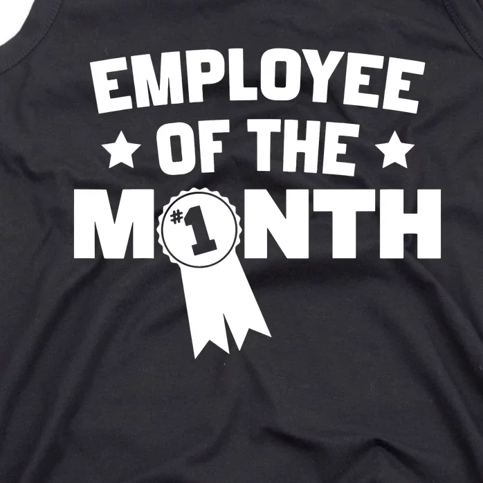 Employee Of The Month Tank Top