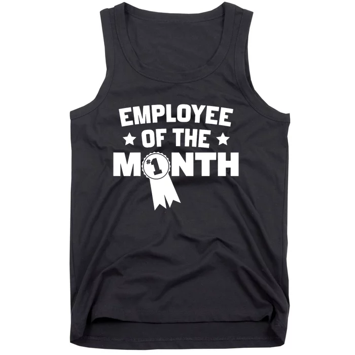 Employee Of The Month Tank Top