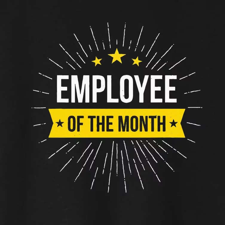 Employee Of The Month Women's Crop Top Tee