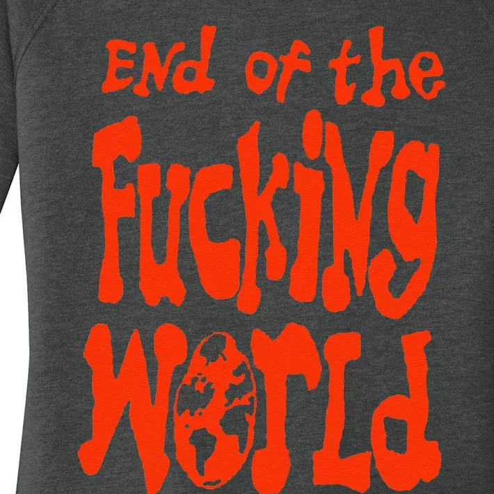 End Of The Fucking World Women's Perfect Tri Tunic Long Sleeve Shirt