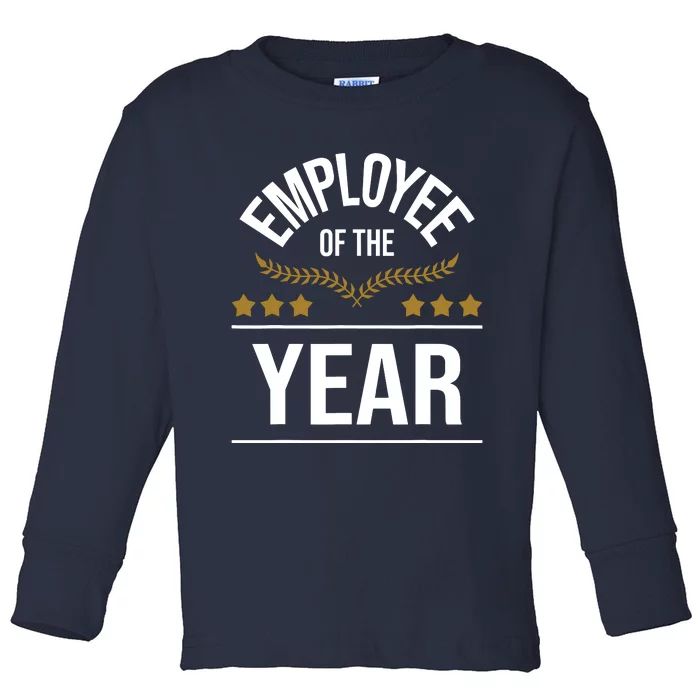 Employee Of The Year Boss Staff Employee Appreciation Toddler Long Sleeve Shirt