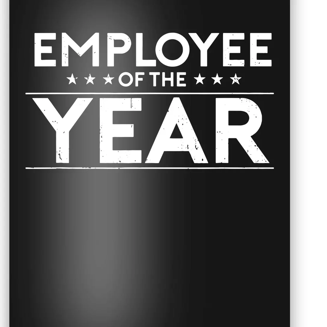 Employee Of The Year Funny For Staff Appreciation Poster