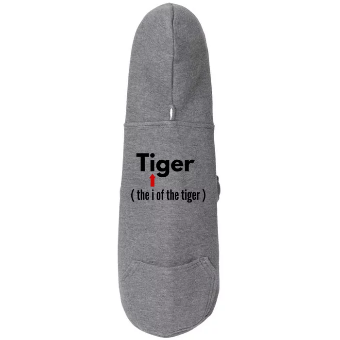 Eye Of The Tiger Pun Gift. Sarcastic Humor Dad Jokes Doggie 3-End Fleece Hoodie