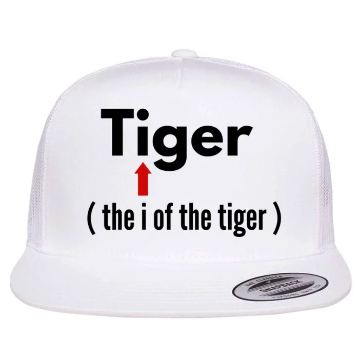 Eye Of The Tiger Pun Gift. Sarcastic Humor Dad Jokes Flat Bill Trucker Hat