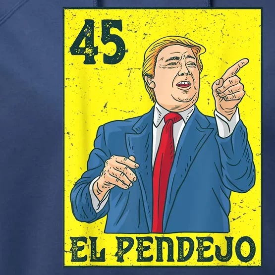 El Pendejo Anti President Donald Trump 45 Usa Vote Democrats Performance Fleece Hoodie