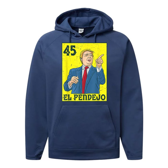 El Pendejo Anti President Donald Trump 45 Usa Vote Democrats Performance Fleece Hoodie