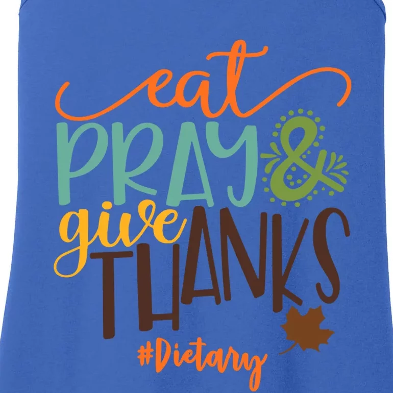 Eat Pray And Give Thanks Dietary Thanksgiving 2020 Gift Ladies Essential Tank