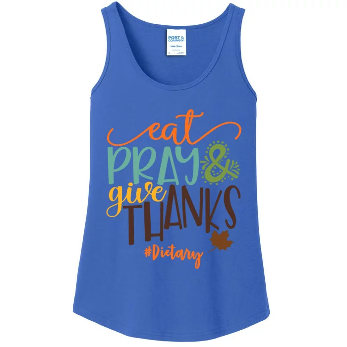 Eat Pray And Give Thanks Dietary Thanksgiving 2020 Gift Ladies Essential Tank