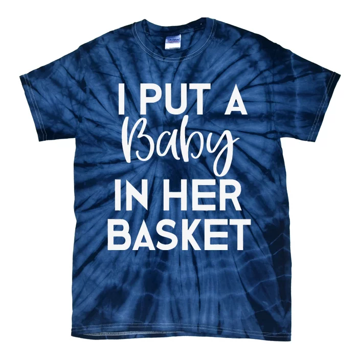 Easter Pregnancy Announcement Dad I Put A Baby In Tie-Dye T-Shirt