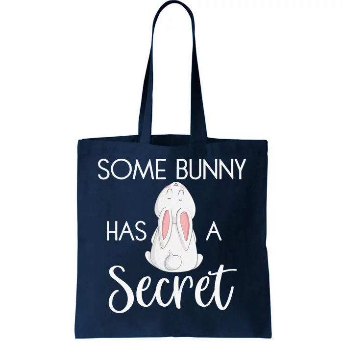 Easter Pregnancy Announcement Some Bunny Has A Secret Funny Tote Bag