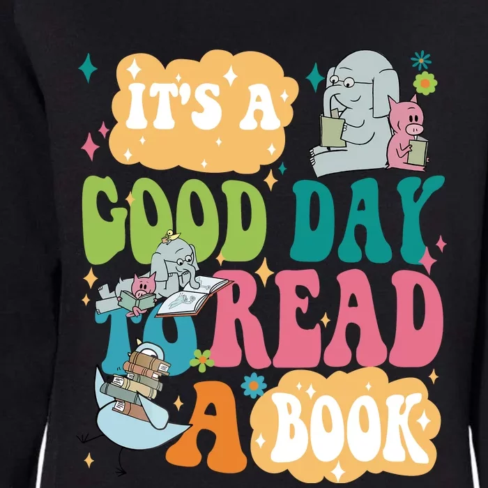 Elephant Piggie And Pigeon Its A Good Day To Read A Book Back To Scho Womens California Wash Sweatshirt