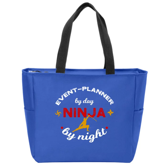 Event Planner By Day Ninja By Night Gift Zip Tote Bag