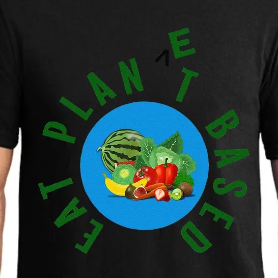 Eat Planet Based Vegan To Save Our Home Earth Pajama Set