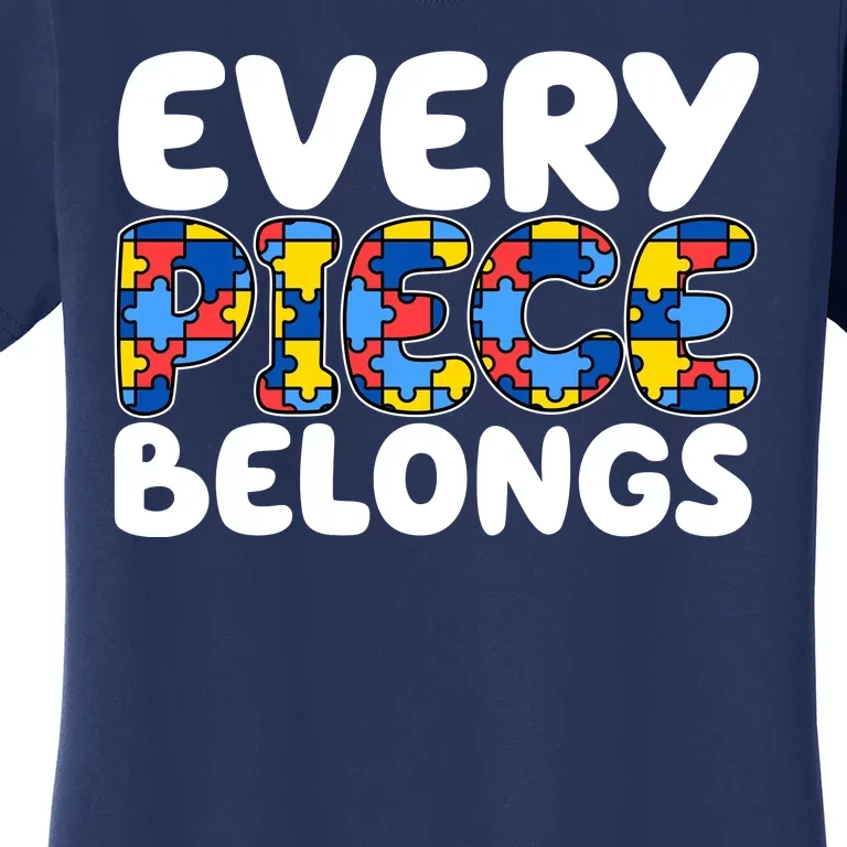 Every Piece Belongs Autism Awareness Women's T-Shirt