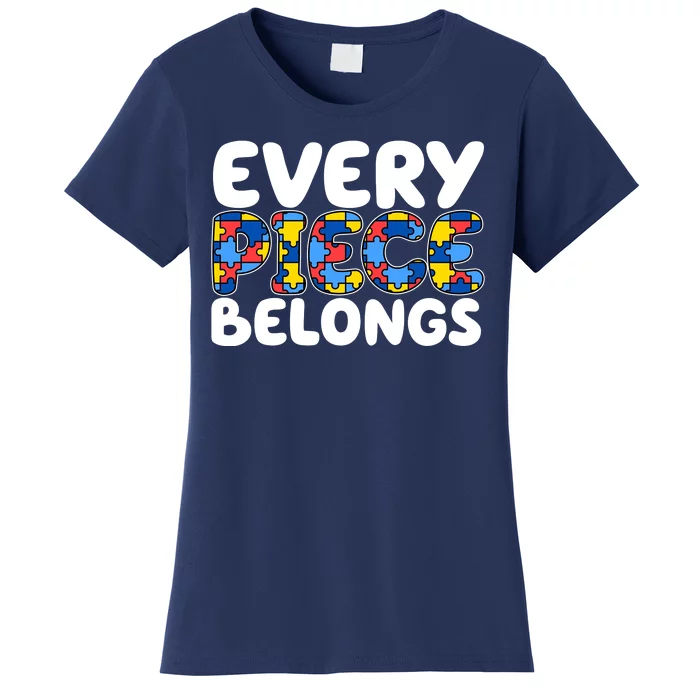 Every Piece Belongs Autism Awareness Women's T-Shirt