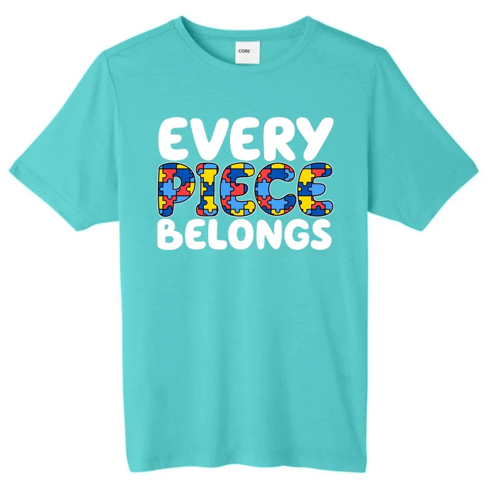 Every Piece Belongs Autism Awareness ChromaSoft Performance T-Shirt