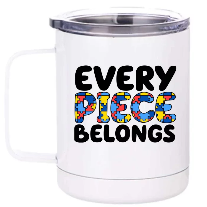 Every Piece Belongs Autism Awareness Front & Back 12oz Stainless Steel Tumbler Cup