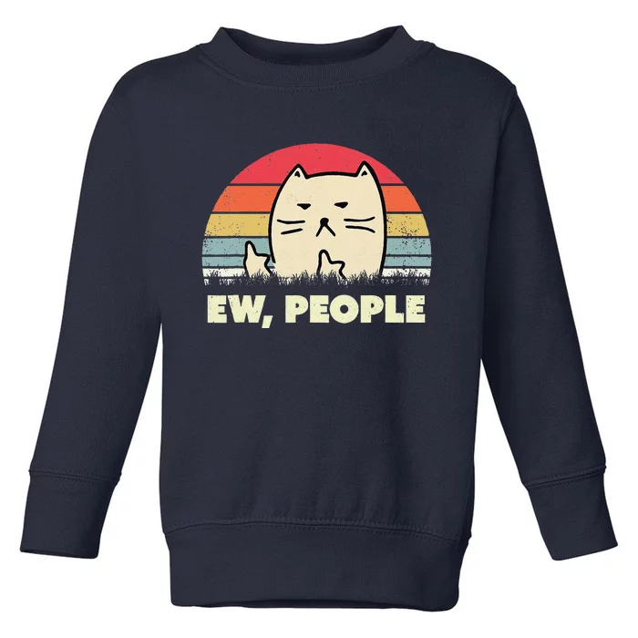 Ew People Cat Vintage Funny Cat Lover Gift Black Cat Toddler Sweatshirt