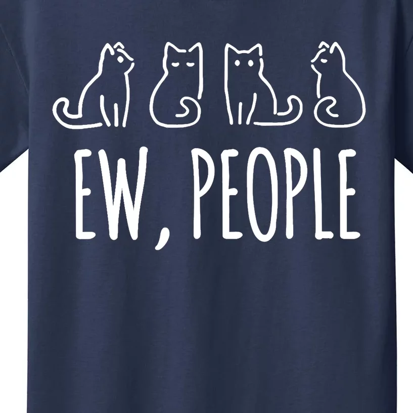 ew, people cat lovers funny cat Kids T-Shirt