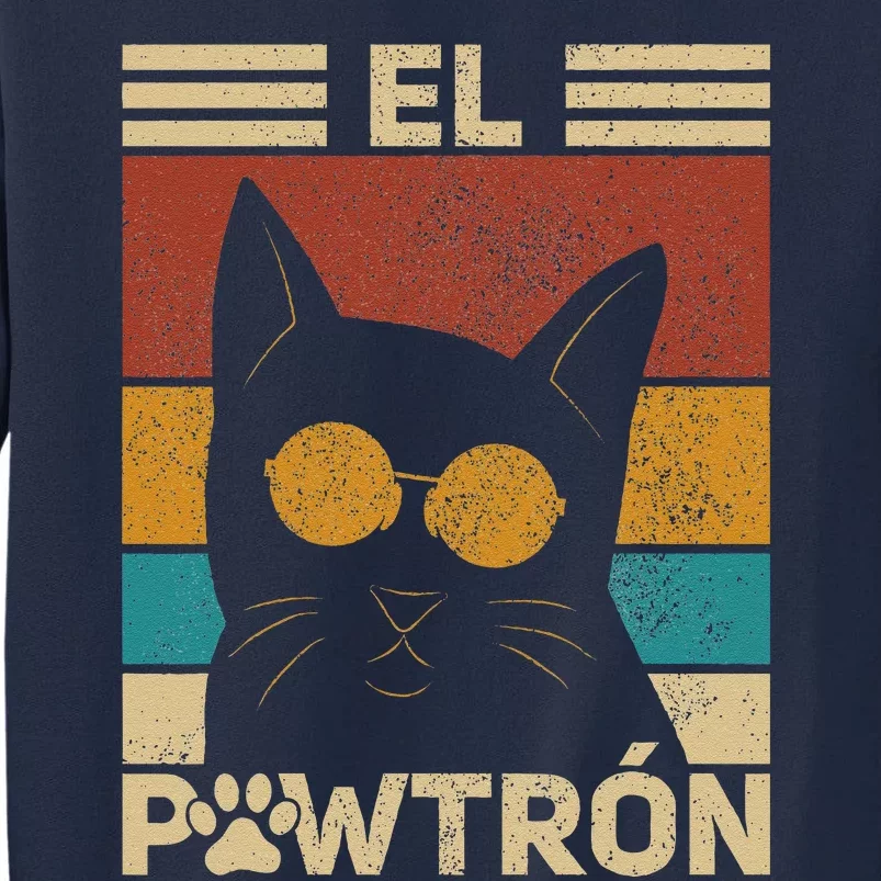 El Pawtrón Cat Dad Cat Grandpa Funny Fathers Day Black Cat Tall Sweatshirt