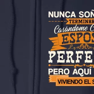 Esposa Perfecta Camiseta para Esposo Para Aniversario Full Zip Hoodie