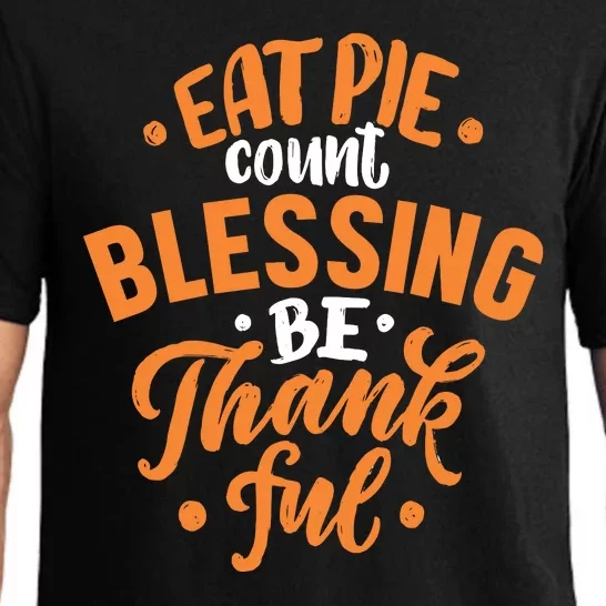 Eat Pie Count Blessing Be Thankful Pajama Set